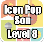 Icon Pop Song Answers Level 8