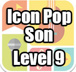 icon pop song level 9