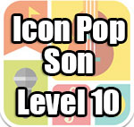 icon pop song level 10